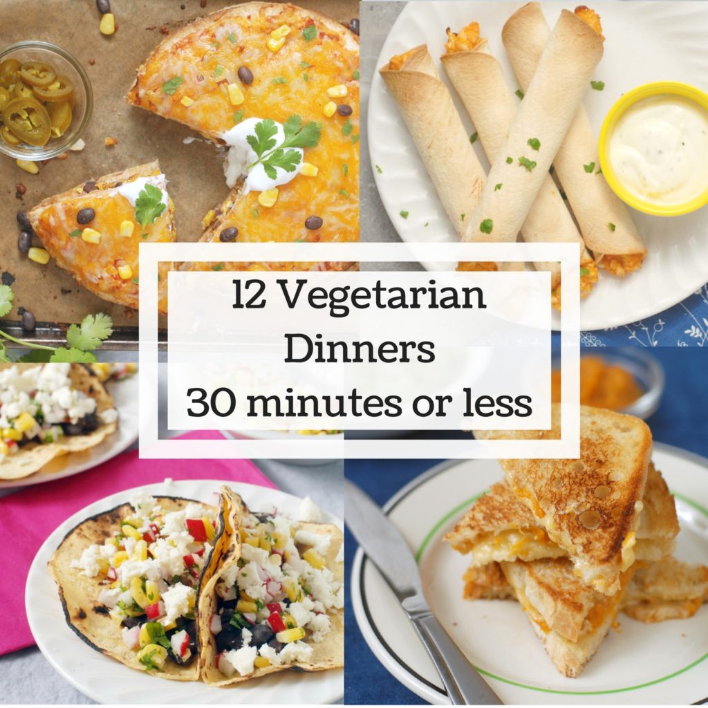 12 Vegetarian Dinners in 30 Minutes or Less! - Alison's Allspice