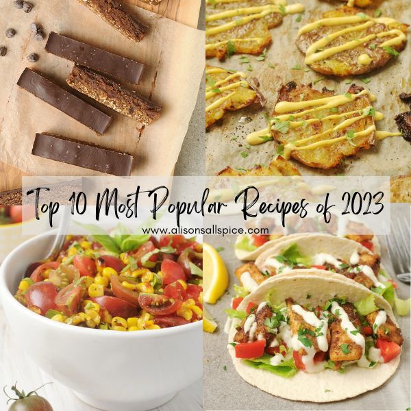Top 10 Most Popular Recipes of 2023 - Alison's Allspice